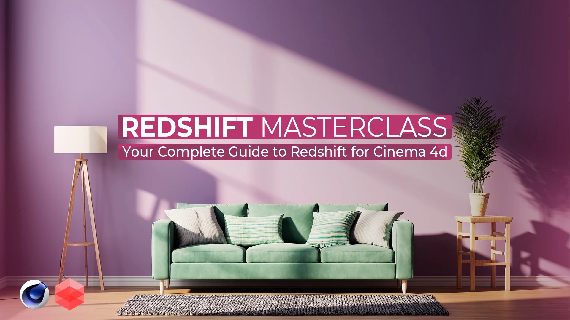 Redshift 大师班：Redshift for Cinema 4D 完整指南-魔法部BBS